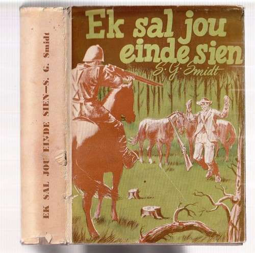 Ek sal jou einde sien - SG Smidt (Johann vd Post) 1948 - Spannings verhaal