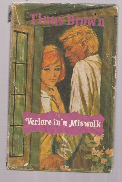 Verlore in n Miswolk - Tinus Brown - Roman (c1)