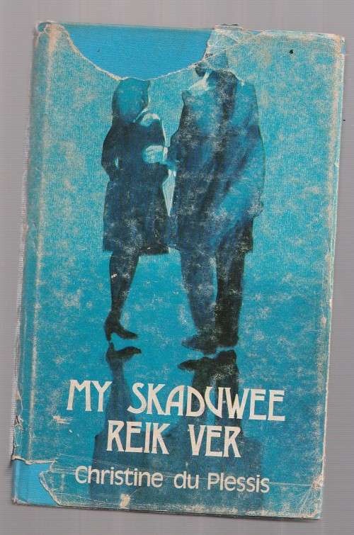 My skaduwee reik ver - Christine du Plessis (c1) - Roman