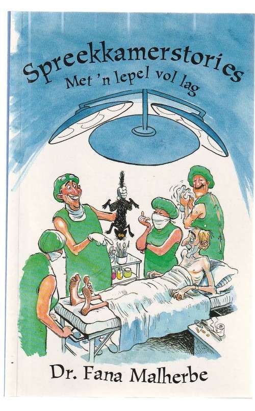 Spreekkamer stories - Dr Fana Malherbe (k4) - Spreekkamer en dokters humor