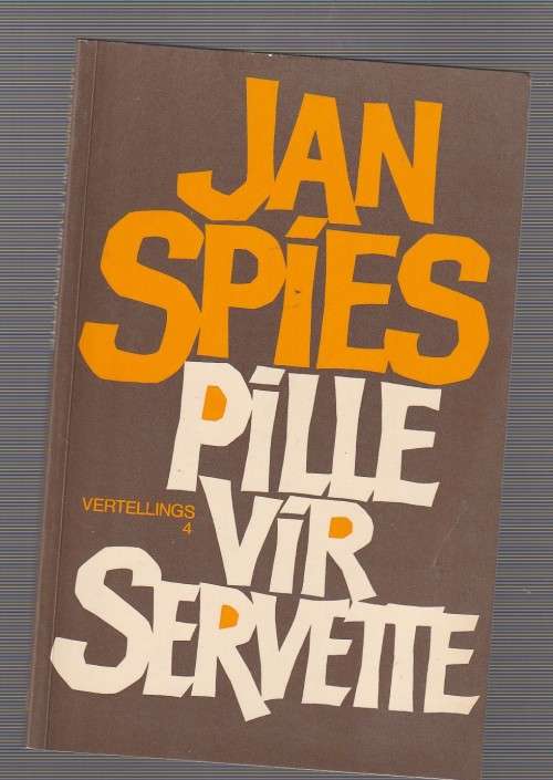 Pille vir servette - Jan Spies Vertelling nr 4 Humor