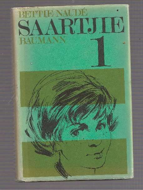 Saartjie Baumann - Bettie Naude (a9) - Saartjie reeks nr 1 APB 1970