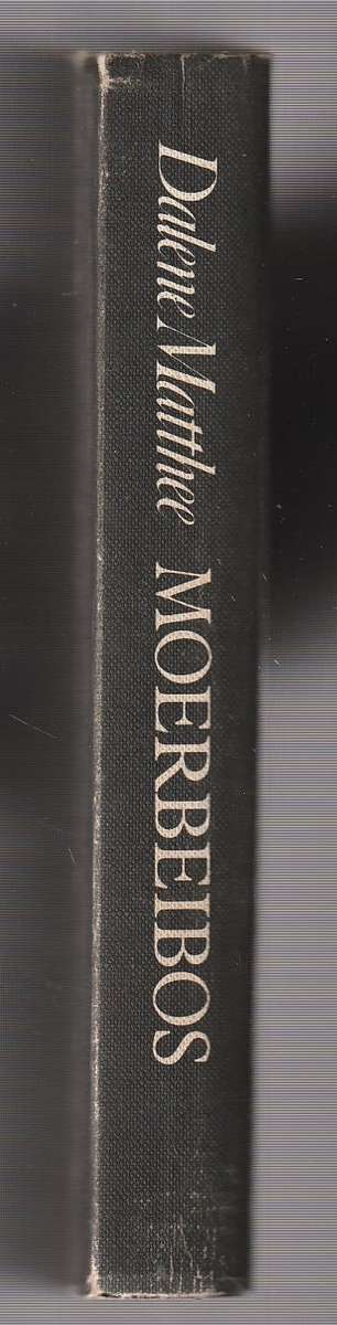 Moerbeibos _ Dalene Matthee (c4) - Roman