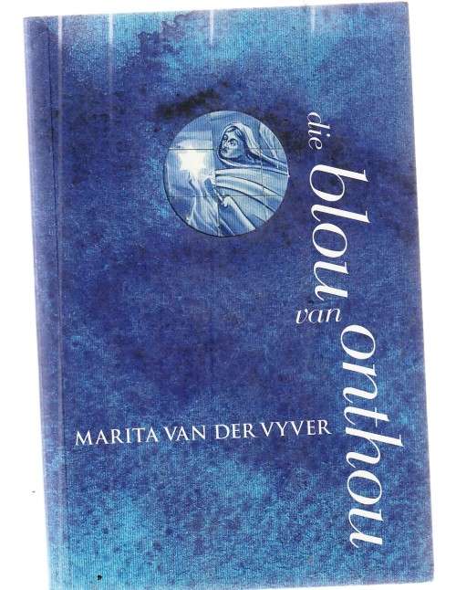 Die blou onthou - Marita van der Vyver - Roman (c5)