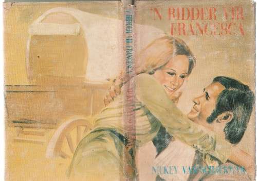 n Ridder vir Francesca - Nickey van Schalkwyk - (c5) Ou Kaapse verhaal