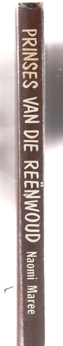 Prinses van die Reenwoud - Naomi Maree (c3) - roman