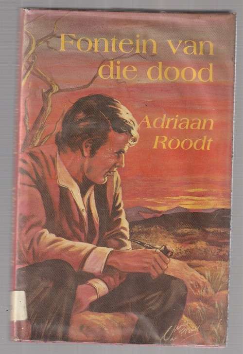 Fontein van die dood - Adriaan Roodt (b9) - Avontuur verhaal
