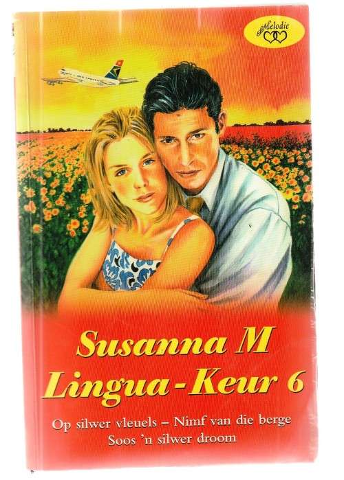 Susanna M Lingua Keur 6 - Op Silwer Vleuels / Nimf van Berge / Soos n silwer droom (e5)