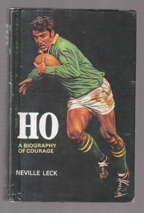 HO - Biography of Courage - Neville Leach (a2) The Life of rugby legend HO de Villiers