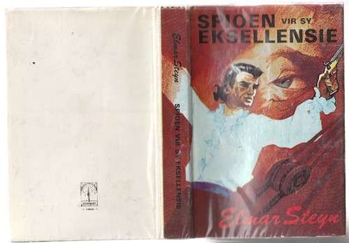 Spioen vir sy Ekselensie - Elmar Steyn (b10) Ou Kaapse verhaal