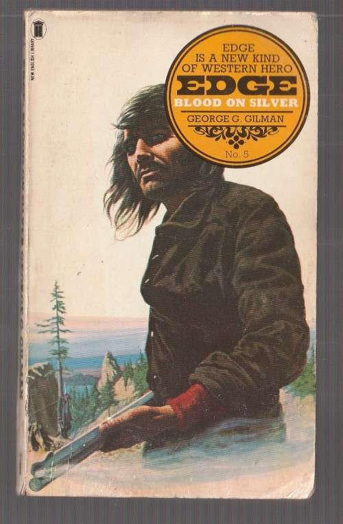 Blood on Silver - George G Gilman (a1) - Edge nr 5 Western