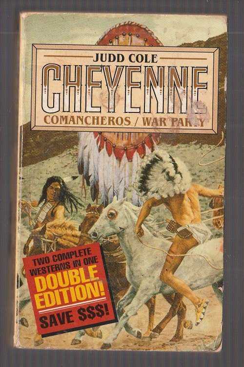 Cheyenne Double book - Comancheros / War party - Jud Cole (a1) Western