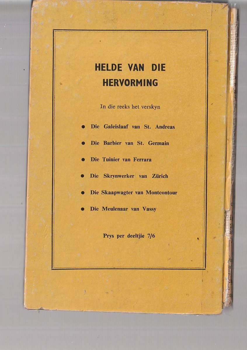 Die Tuinier van Ferrara - P de Zeeuw 1957 (F5) - Skaars nr 3 Helde van die Hervorming reeks
