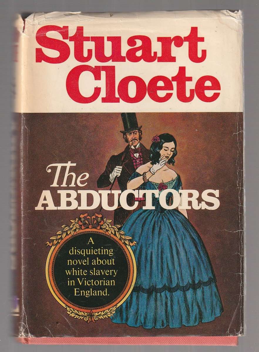 The Abductors - Stuart Cloete (tab) Victorian age adventure roman