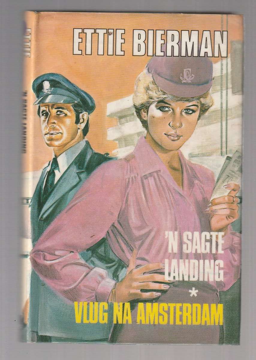 n Sagte Landing & Vlug na Amsterdam - Ettie Bierman (b) Romans met Jakaranda Lugdiens agtergrond