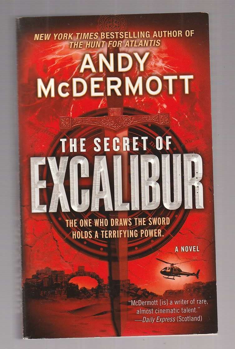 The Secrets of Excalibur - Andy McDermott (d) - The power of the sword