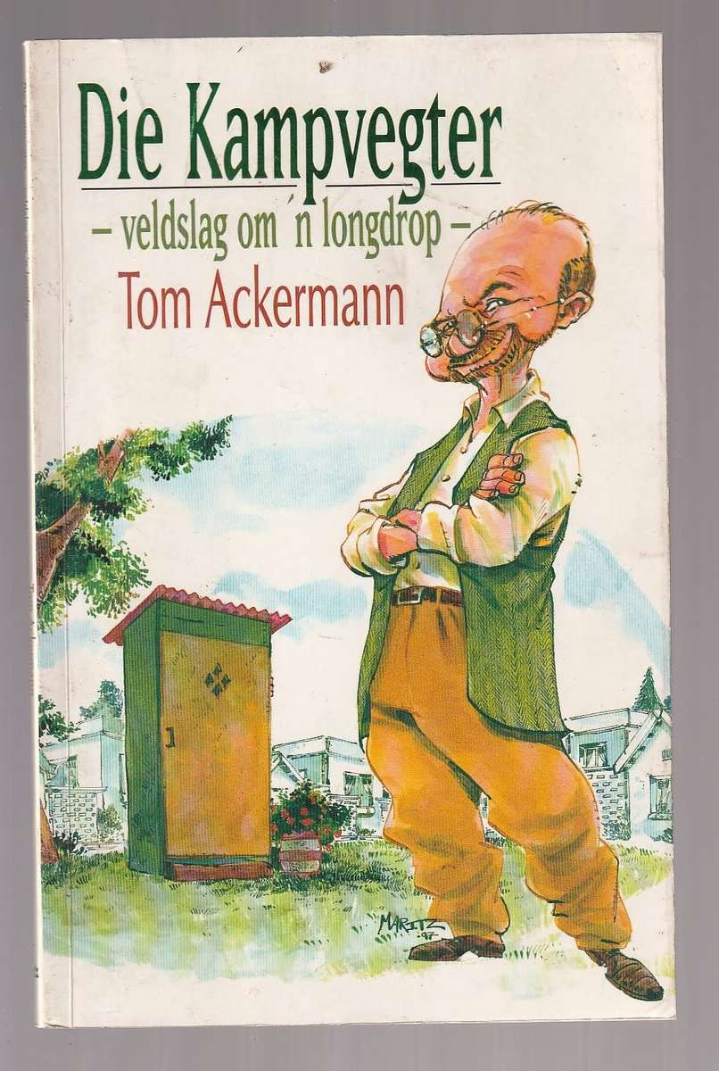 Die Kampvegter - Veldslag om n longdrop - Tom Ackerman (b) - Humor