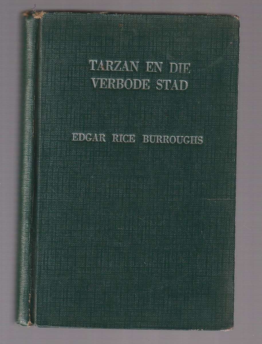 Tarzan en die Verbode Stad - Edgar Rice Burroughs - Nr 12 1949 APB Van Schoor vertaling