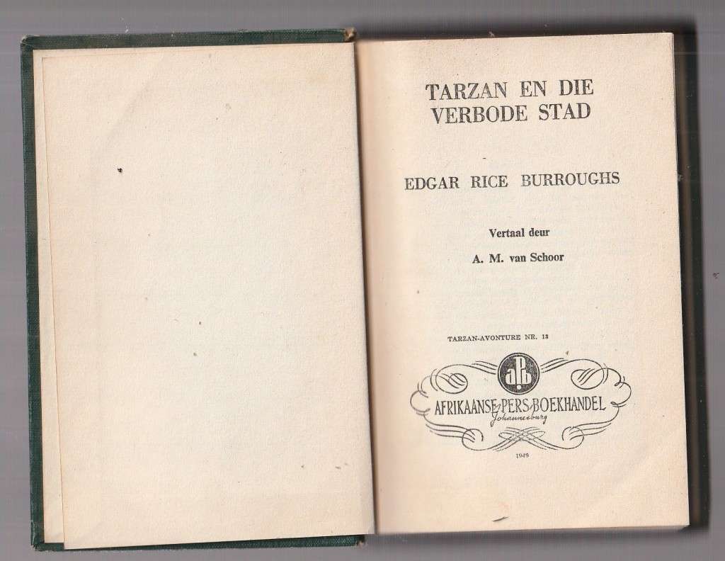 Tarzan en die Verbode Stad - Edgar Rice Burroughs - Nr 12 1949 APB Van Schoor vertaling