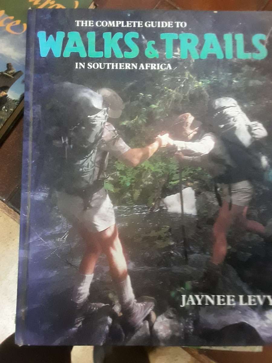 The complete guide to walks & trails in Southern Africa - Jaynee Levy (A)