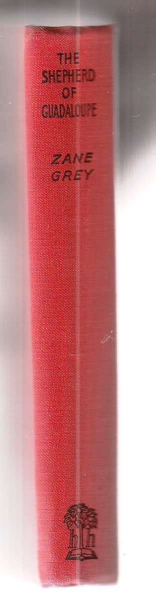 The Shepherd of Guadaloupe -Zane Grey - Western
