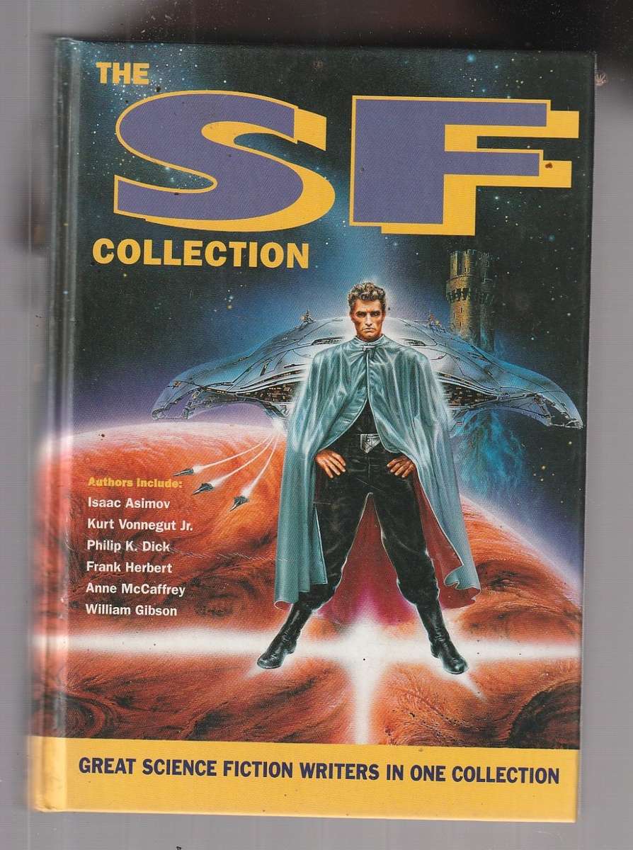 The SF Collection - Asimov - Vonnegut - Dick - Herbert - McCaffrey - Gibson and others