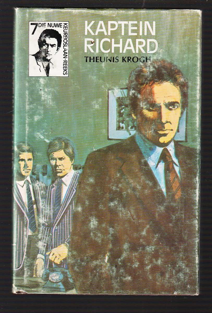 Kaptein Richard - Theunis Krogh (b) Nuwe Keurboslaan nr 7