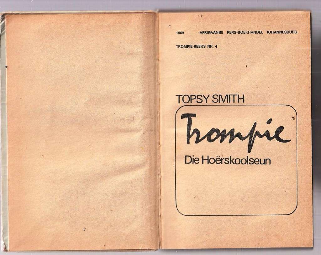 Trompie die Hoerskoolseun - Topsy Smith - Trompie APB uitgawe Nr 4