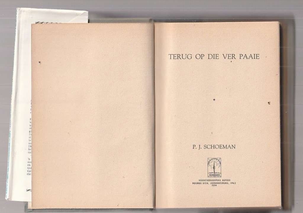 Terug op die ver paaie - PJ Schoeman - Jagters avonture