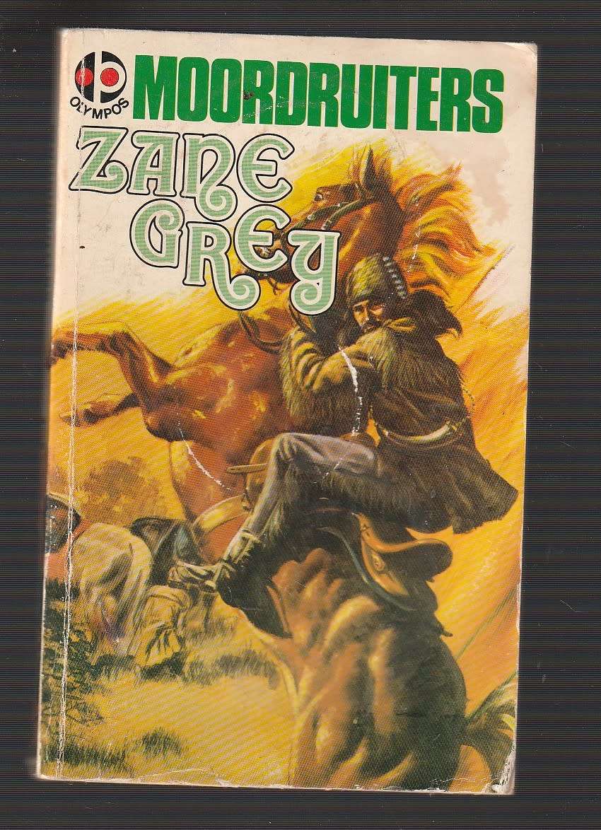 Moordruiters - Zane Grey - Western