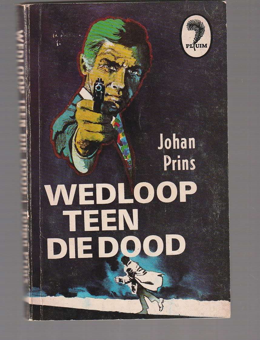 Wedloop teen die Dood - Johan Prins - Spioen Markus Romberg