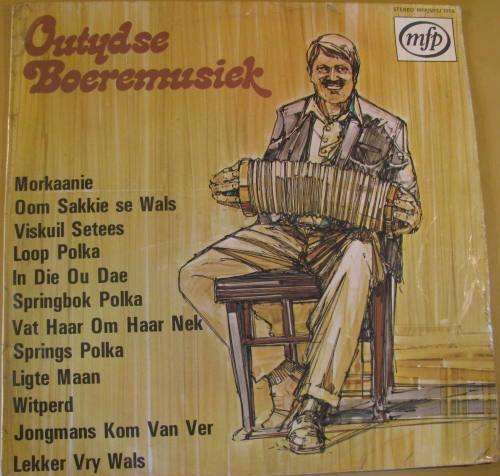 Outydse Boeremusiek - Oom Sakkie van Wyk LP
