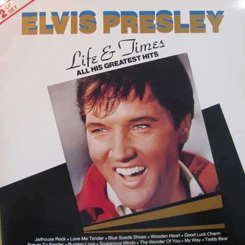 Elvis Presley - Life and Times Greatest Hits - EX Double  LP Record
