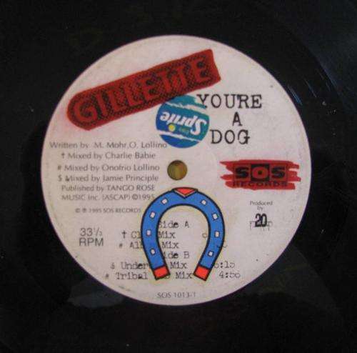 Gillette - You're A Dog  - 33RPM Maxi Single 12"
