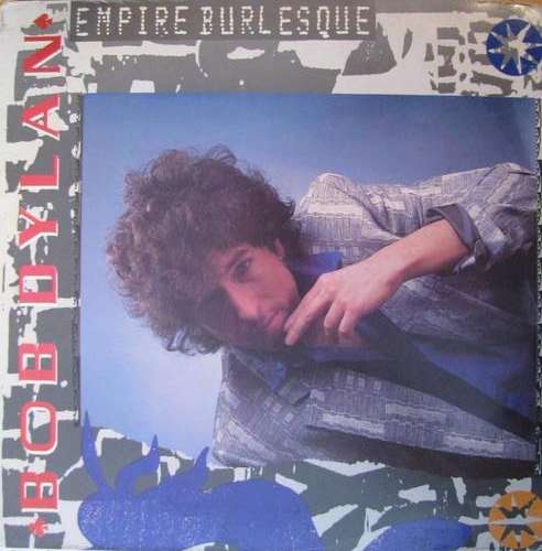 Bob Dylan - Empire Burlescue -VG LP Record