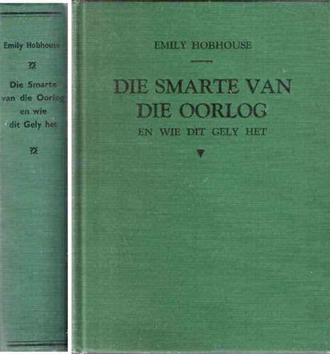 Die Smarte van die Oorlog en wie dit gely het -- Emily Hobhouse (Anglo-Boer War)