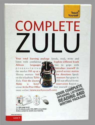 COMPLETE ZULU: From Beginner to Intermediate Course. (Book and Audio Support). Read, Write & Speak.