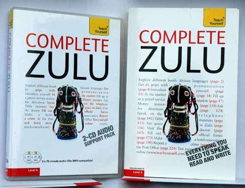 COMPLETE ZULU: From Beginner to Intermediate Course. (Book and Audio Support). Read, Write & Speak.