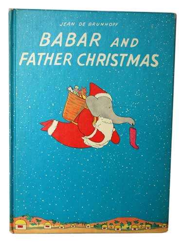 Babar and Father Chritmas -- Jean de Brunhoff  (Hardcover A4)