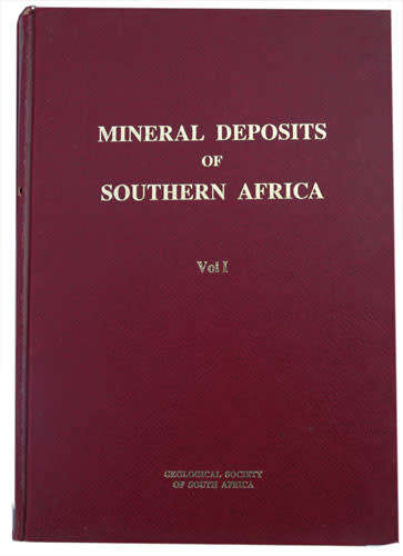 Mineral Deposits of Southern Africa (in 2 volumes)  -- Anhaeusser