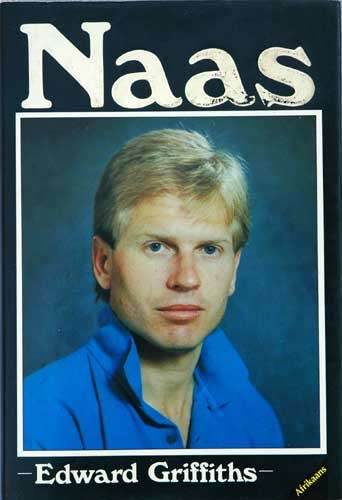 NAAS -- Edward Griffiths (GETEKEN deur Naas Botha, AFRIKAANS)