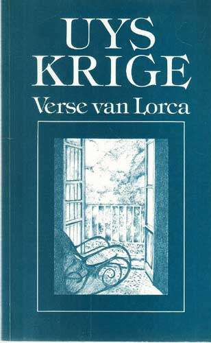 VERSE VAN LORCA -- Uys Krige
