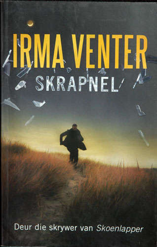 SKRAPNEL. Irma Venter.