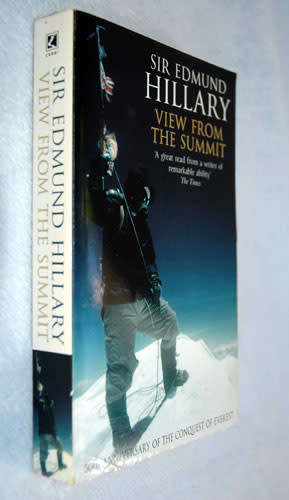VIEW FROM THE SUMMIT Sir Edmund Hillary (SIGNED)