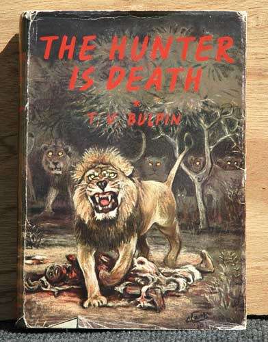 THE HUNTER IS DEATH --  T.V. Bulpin