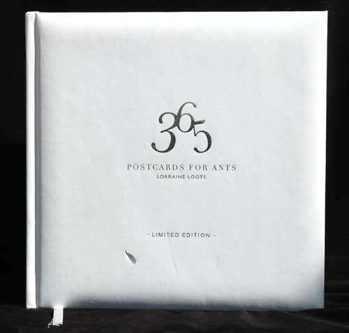 365 POSTCARDS FOR ANTS -- Lorraine Loots