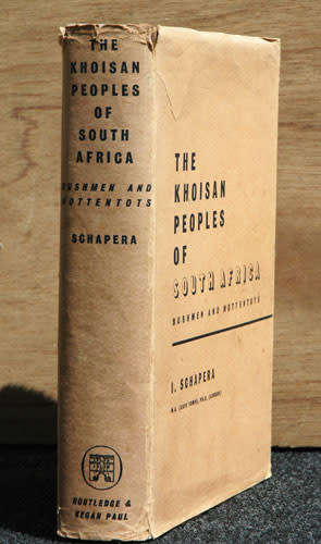 THE KHOISAN PEOPLES OF SOUTH AFRICA -- I. Schapera
