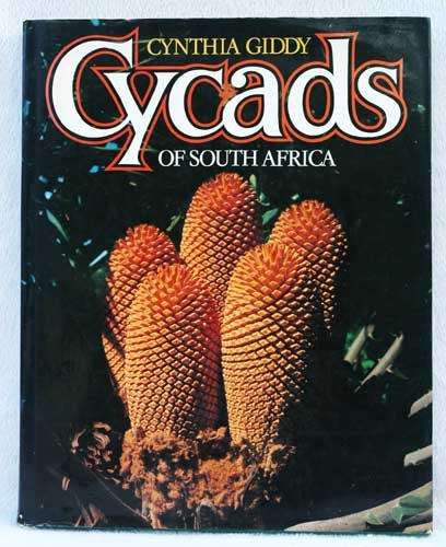 CYCADS Of South Africa -- Cynthia Giddy