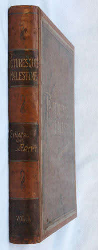 Picturesque Palestine : Sanai and Egypt  (vol I)