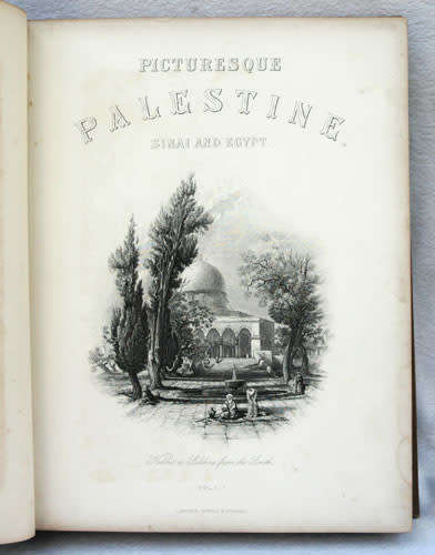 Picturesque Palestine : Sanai and Egypt  (vol I)